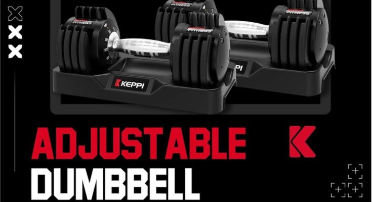 Best Keppi Adjustable Dumbbells Set 25lb to 55 lb Complete Review